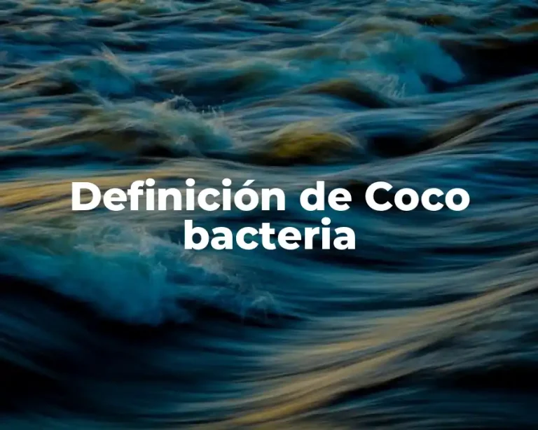Definición de Coco bacteria