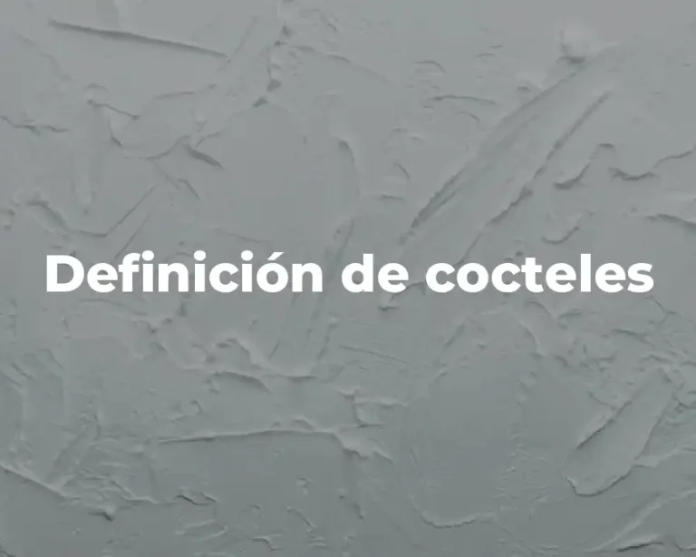 Definición de cocteles