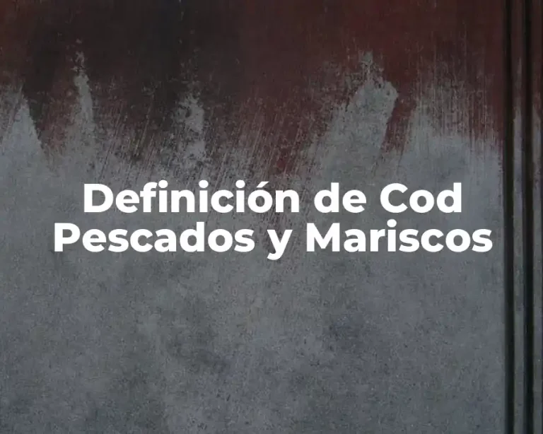 Definición de Cod Pescados y Mariscos