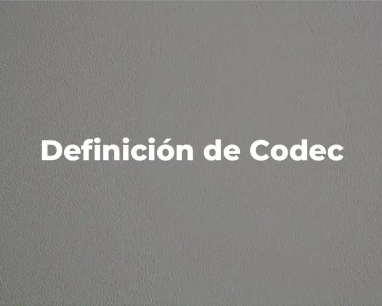 Definición de Codec