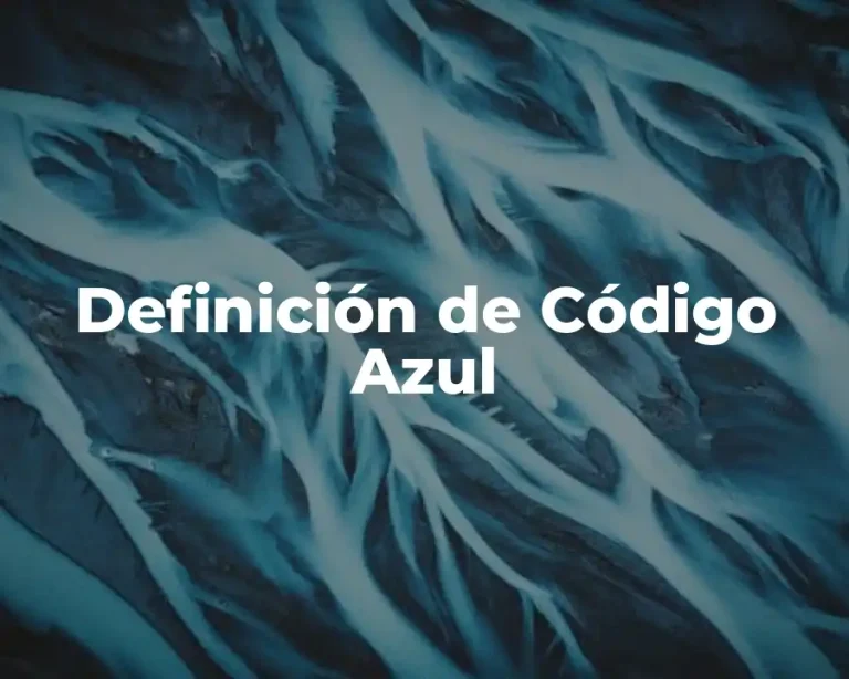 Definición de Código Azul
