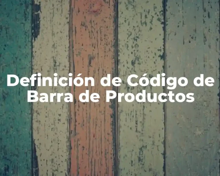 Definición de Código de Barra de Productos