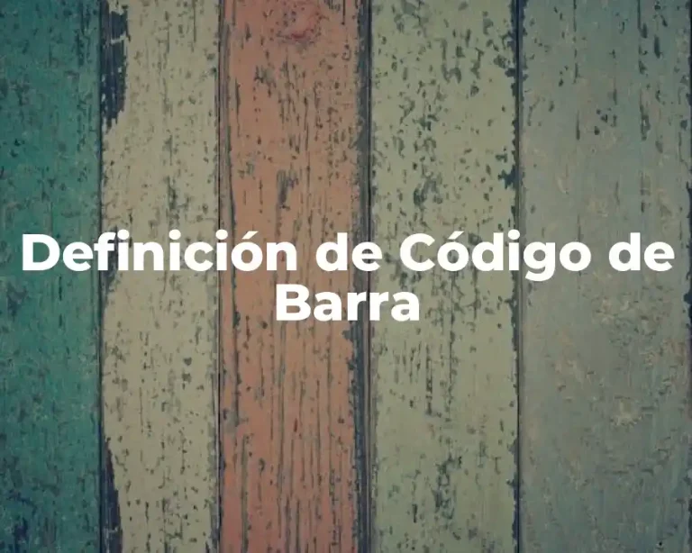 Definición de Código de Barra
