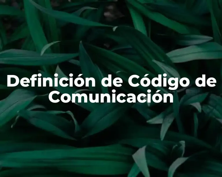 Definición de Código de Comunicación