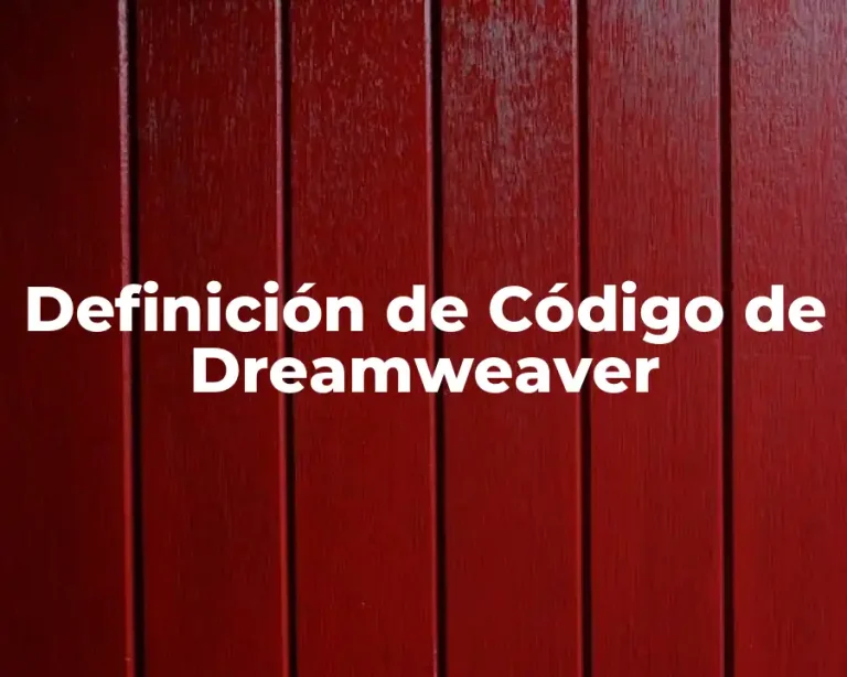 Definición de Código de Dreamweaver