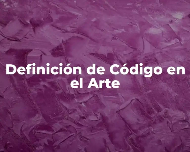 Definición de Código en el Arte