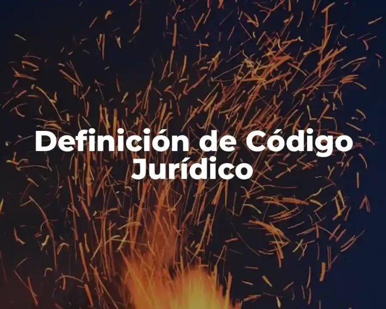 Definición de Código Jurídico