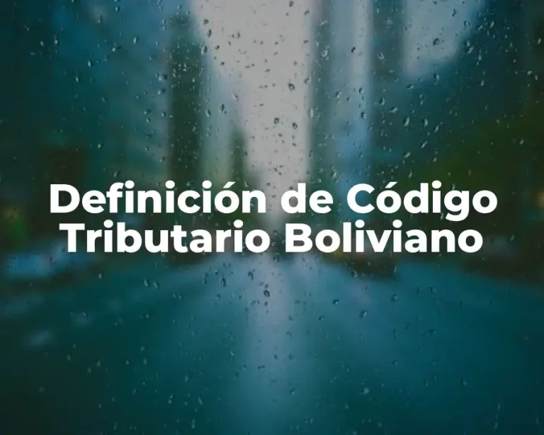 Definición de Código Tributario Boliviano