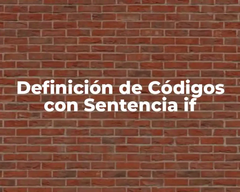 Definición de Códigos con Sentencia if