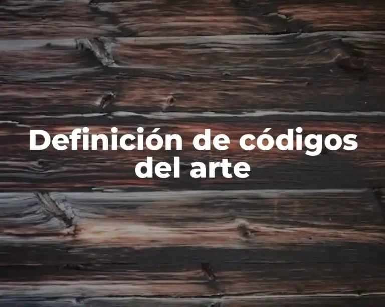 Definición de códigos del arte