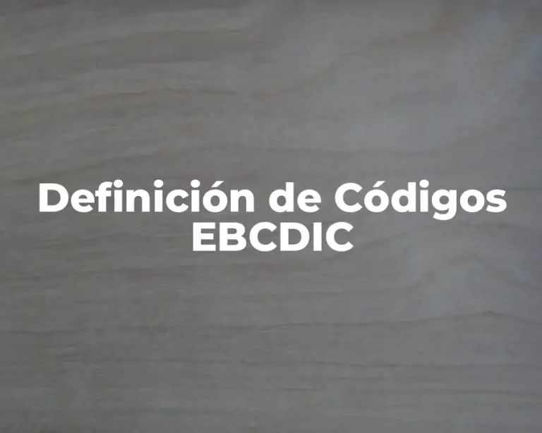 Definición de Códigos EBCDIC
