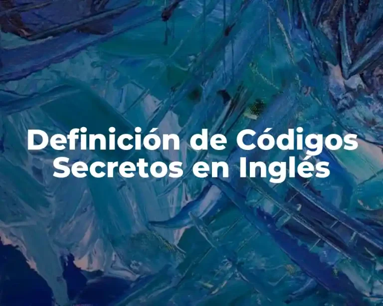 Definición de Códigos Secretos en Inglés