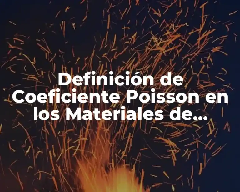 Definición de Coeficiente Poisson en los Materiales de Construcción