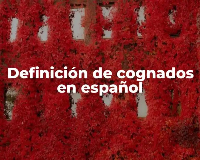 Definición de cognados en español