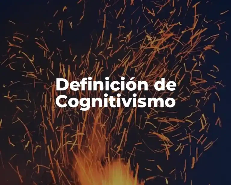 Definición de Cognitivismo