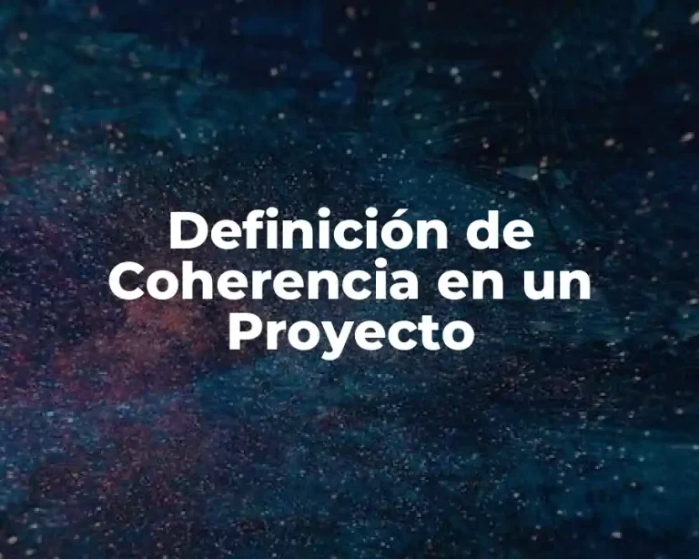 Definición de Coherencia en un Proyecto