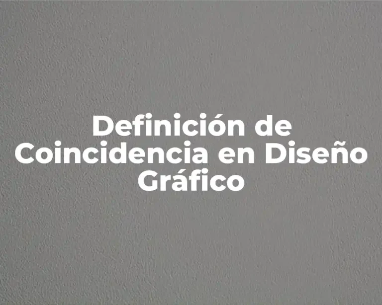 Definición de Coincidencia en Diseño Gráfico