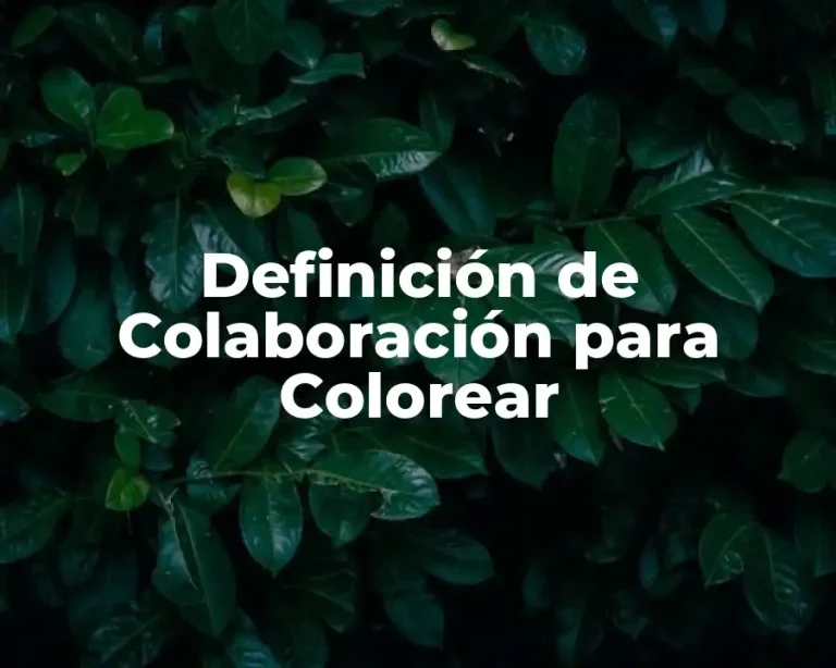 Definición de Colaboración para Colorear