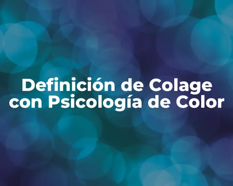 Definición de Colage con Psicología de Color