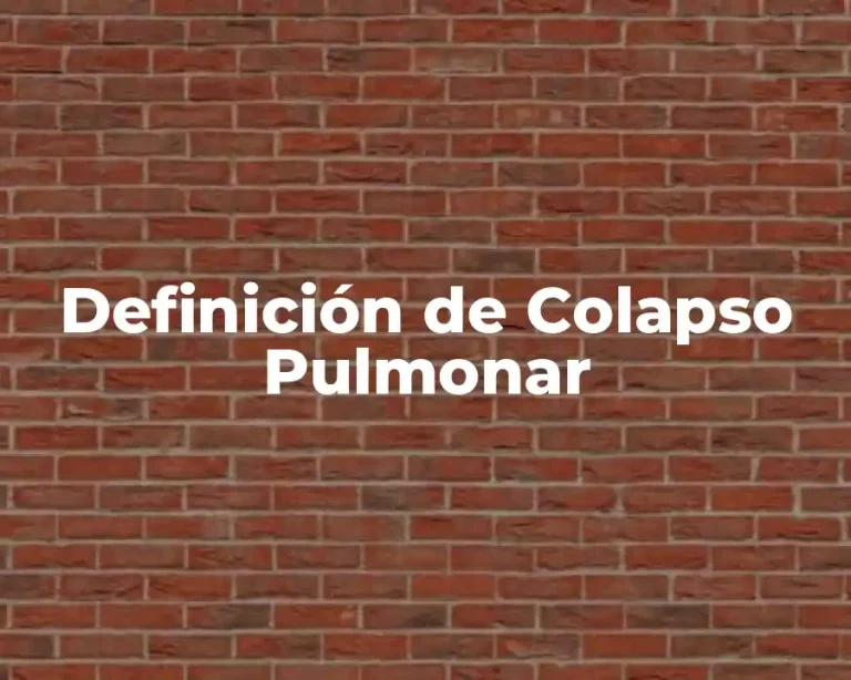 Definición de Colapso Pulmonar