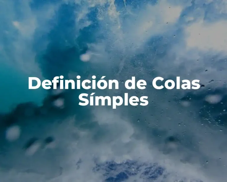 Definición de Colas Símples