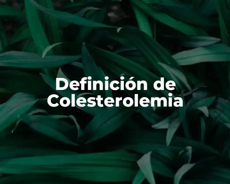 Definición de Colesterolemia