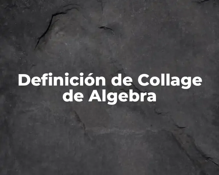 Definición de Collage de Algebra