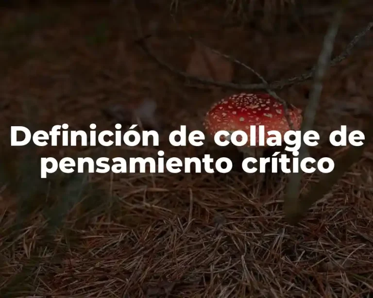 Definición de collage de pensamiento crítico