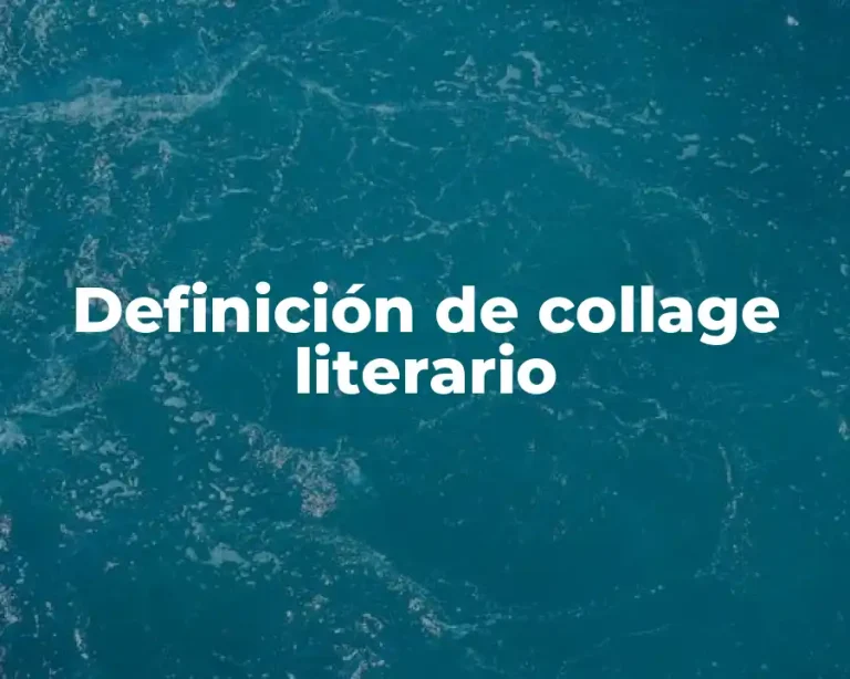 Definición de collage literario