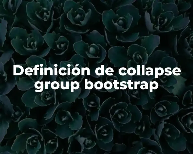 Definición de collapse group bootstrap