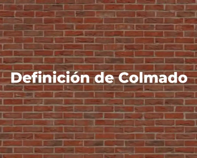 Definición de Colmado
