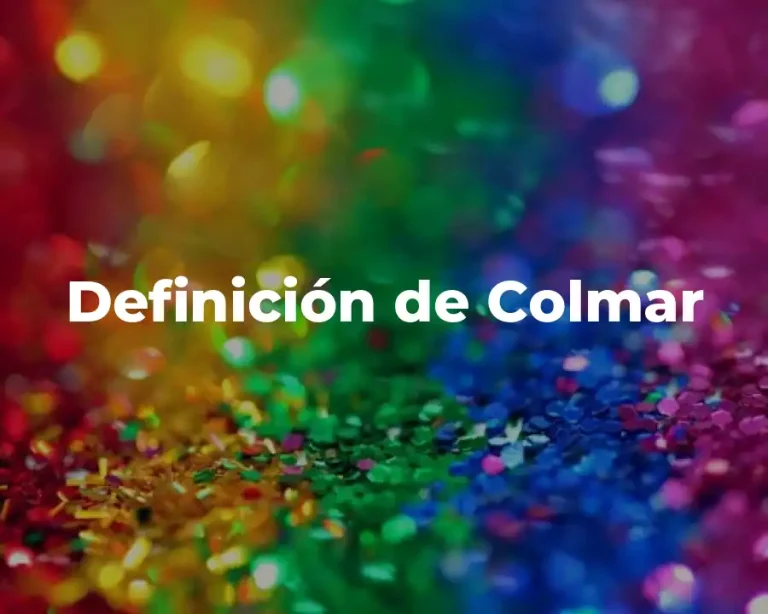Definición de Colmar