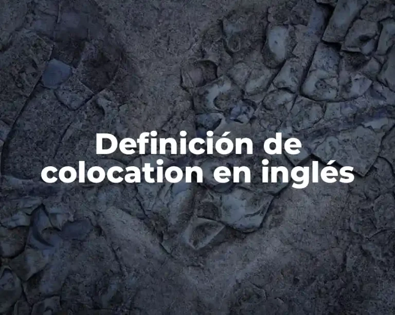 Definición de colocation en inglés