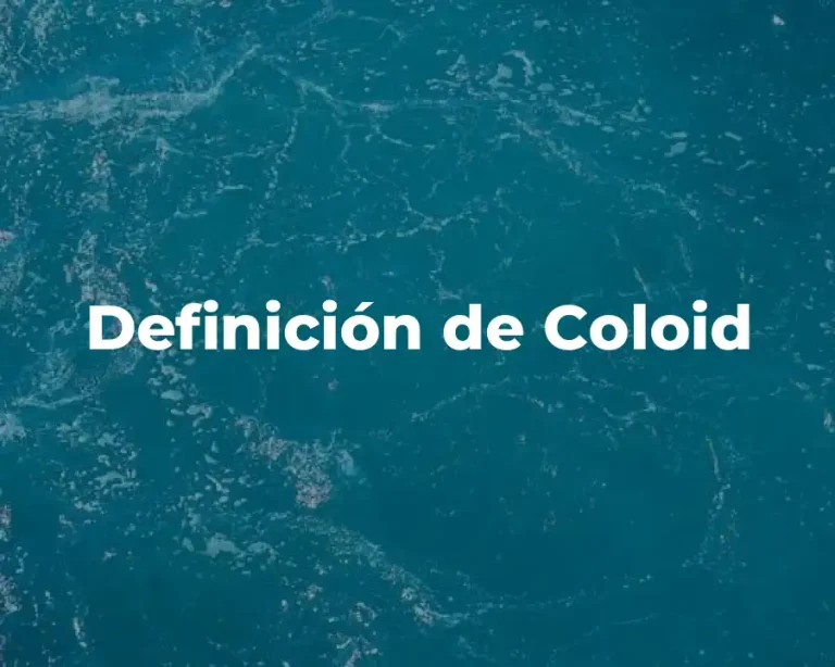 Definición de Coloid