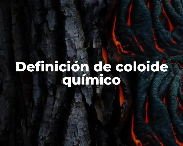 Definición de coloide químico