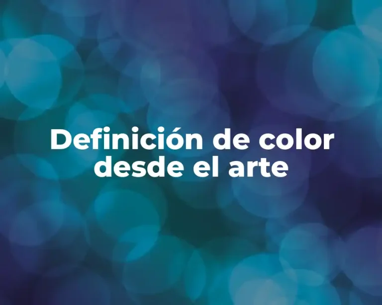 Definición de color desde el arte