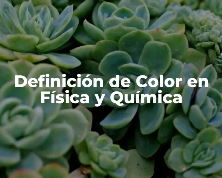 Definición de Color en Física y Química