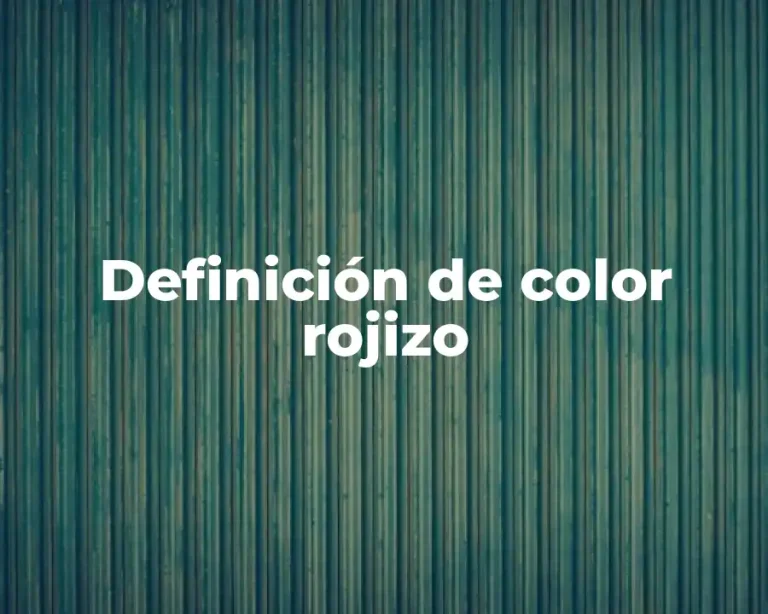 Definición de color rojizo