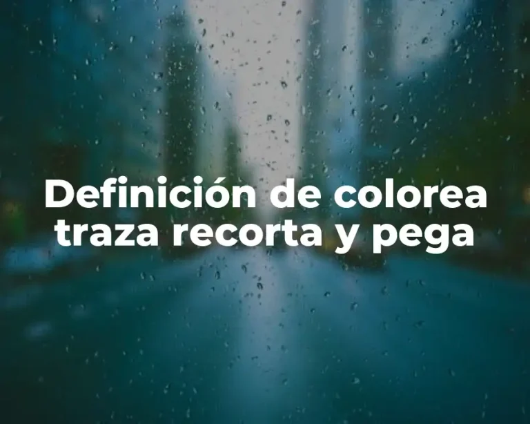 Definición de colorea traza recorta y pega
