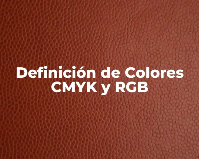 Definición de Colores CMYK y RGB