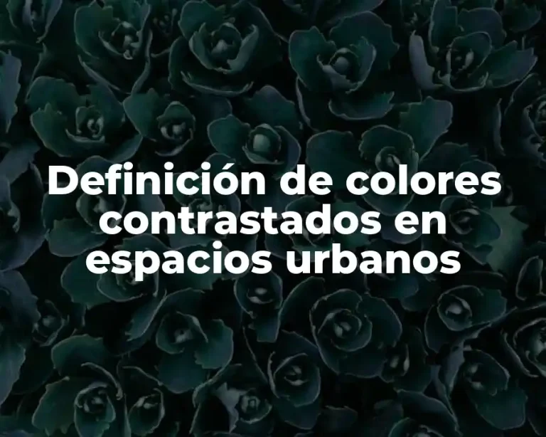 Definición de colores contrastados en espacios urbanos