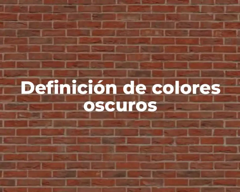 Definición de colores oscuros