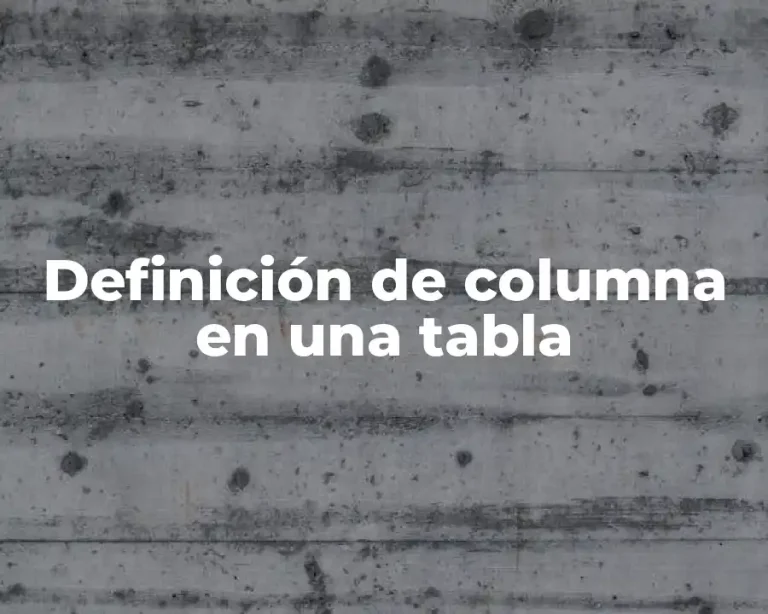 Definición de columna en una tabla