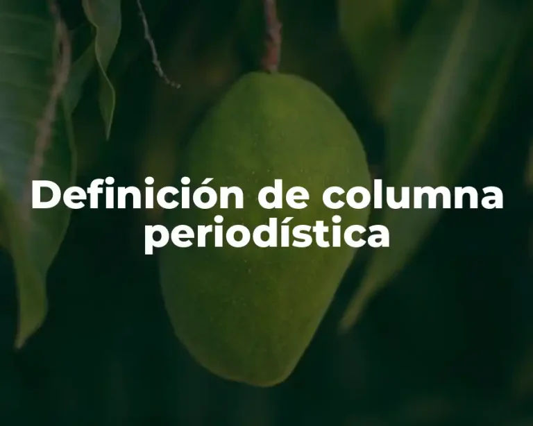 Definición de columna periodística