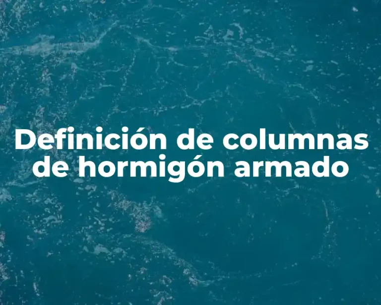 Definición de columnas de hormigón armado
