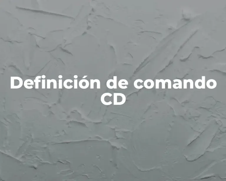 Definición de comando CD