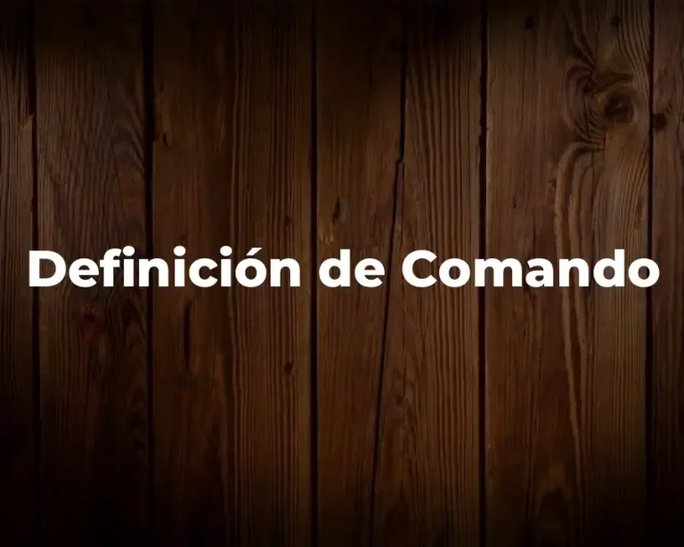 Definición de Comando