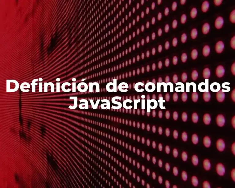 Definición de comandos JavaScript