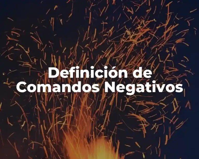 Definición de Comandos Negativos