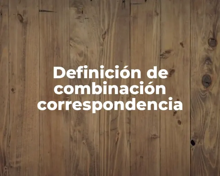 Definición de combinación correspondencia